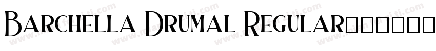 Barchella Drumal Regular字体转换